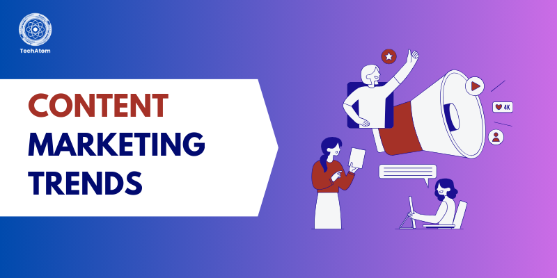 Content Marketing Trends in 2025