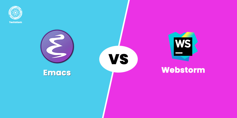 Emacs vs Webstorm: Full Comparison