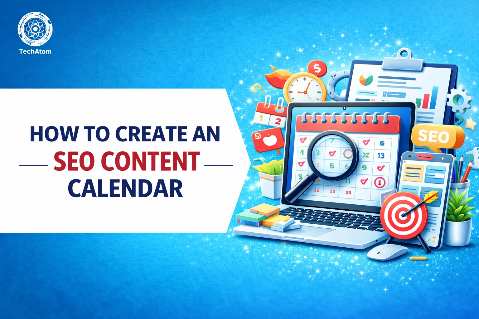How to Create an SEO Content Calendar for Education Sites
