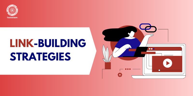 Link-Building Strategies For 2025