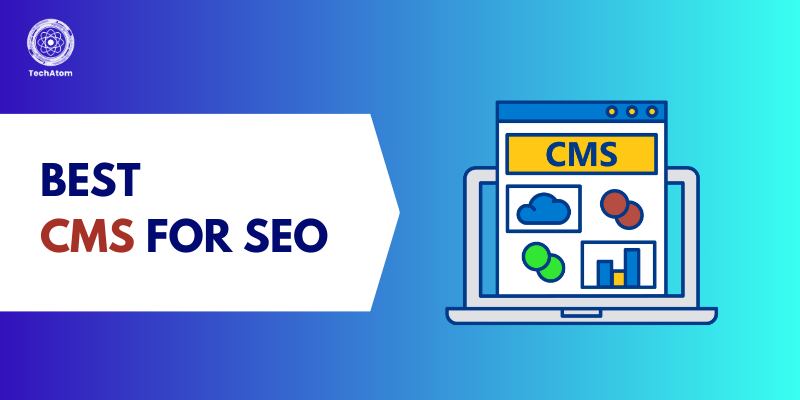 10 Best CMS for SEO in 2025